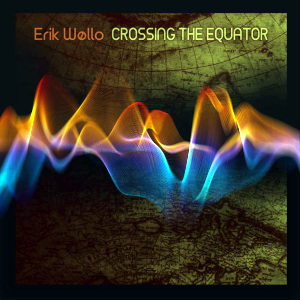 Erik Wollo – Crossing the Equator (2024)